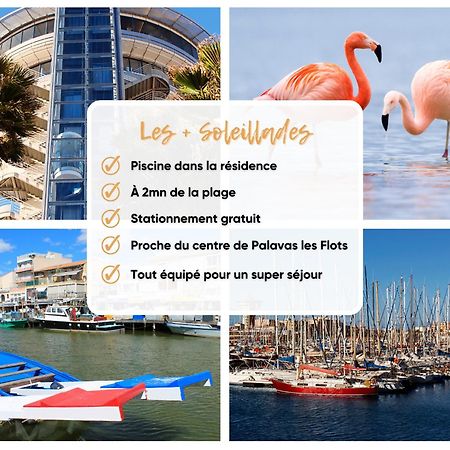 Les Soleillades - Plage, Piscine, Parking! Palavas-les-Flots Dış mekan fotoğraf